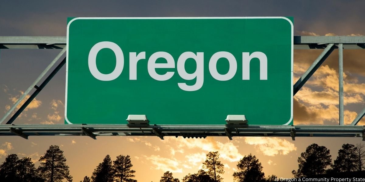 is Oregon a community property state