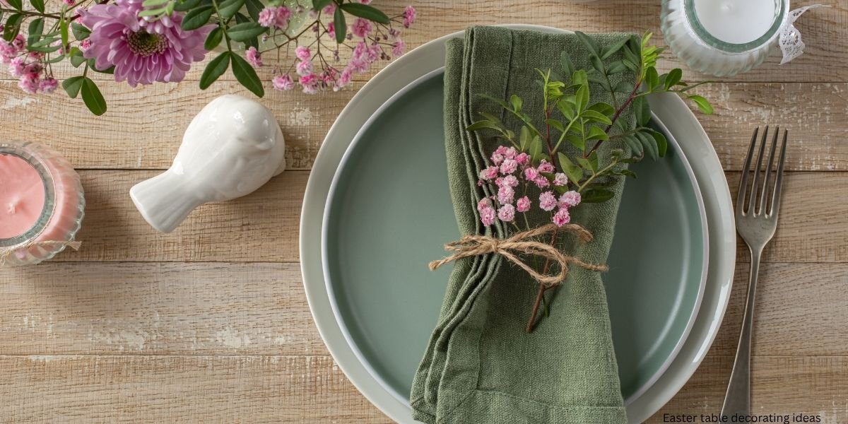 Easter table decorating ideas